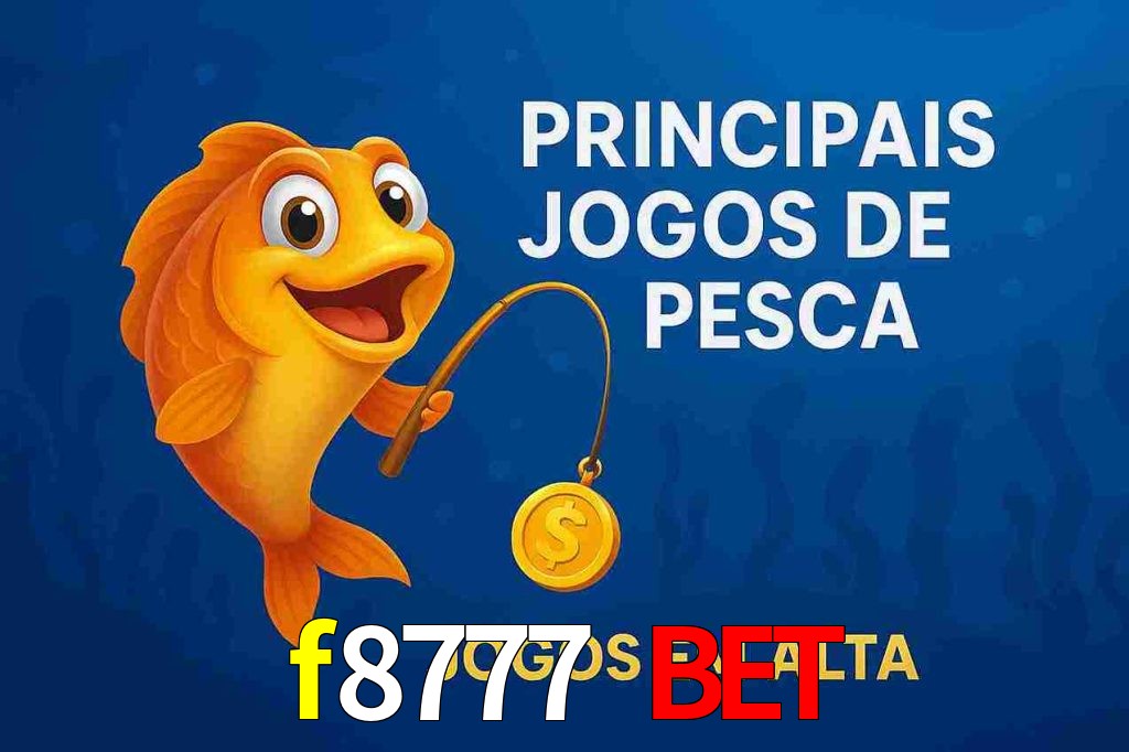 Pesca no f8777 bet
